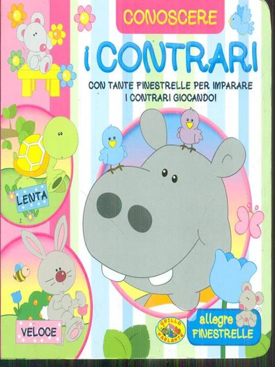 I contrari. Ediz. illustrata - 3