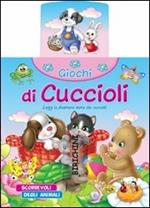 Giochi da cuccioli. Ediz. illustrata