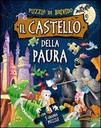 Il castello della paura. Ediz. illustrata. Con 5 puzzle - copertina