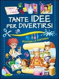 Tante idee per divertirsi - copertina