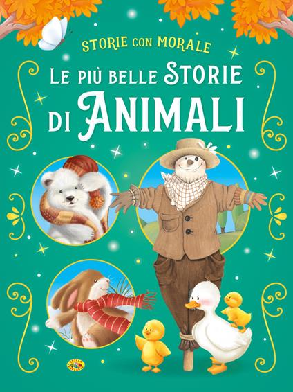 Le più belle storie di animali. Ediz. a colori - copertina