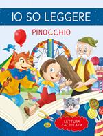 Pinocchio. Io so leggere. Ediz. a colori