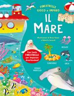 Il mare. Ediz. a colori