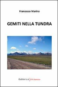 Gemiti nella Tundra - Francesco Marino - copertina