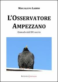 L' Osservatore Ampezzano. Cronache del XXI secolo - Mascalzone ladino - copertina