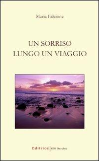 Un sorriso lungo un viaggio - Maria Falcione - copertina