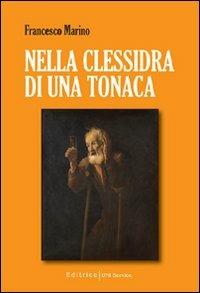 Nella clessidra di una tonaca - Francesco Marino - copertina