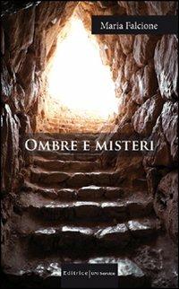 Ombre e misteri - Maria Falcione - copertina