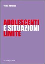 Adolescenti e situazioni limite