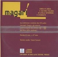 Magari! Con CD Audio - Alessandro De Giuli,Carlo Guastalla,Ciro Massimo Naddeo - copertina