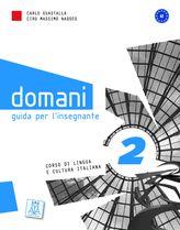 Domani. Guida insegnante. Vol. 2 - Ciro Massimo Naddeo,Carlo Guastalla - copertina