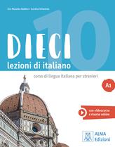 Dieci. Lezioni di italiano. A1. Con e-book - Ciro Massimo Naddeo,Euridice Orlandino - copertina