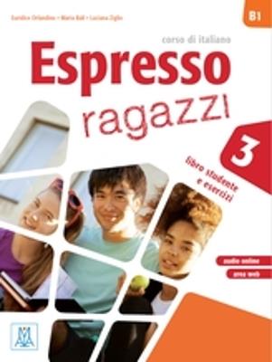 Espresso ragazzi. Con e-book. Vol. 3 - Euridice Orlandino,Maria Balì,Luciana Ziglio - copertina