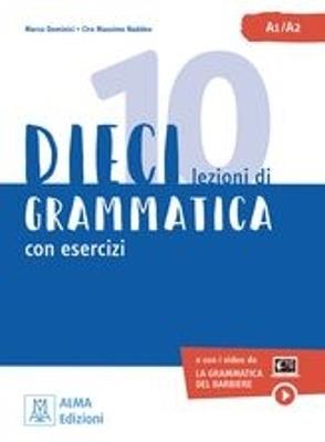 Dieci lezioni di grammatica - Ciro Massimo Naddeo,Marco Dominici - copertina