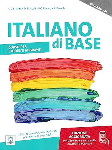 Italiano di base A2+/B1 - Paola Perrella,Anna Cantatori,Pier Cesare Notaro - copertina