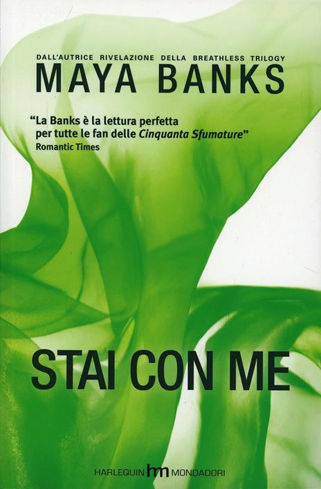 Stai con me - Maya Banks - copertina