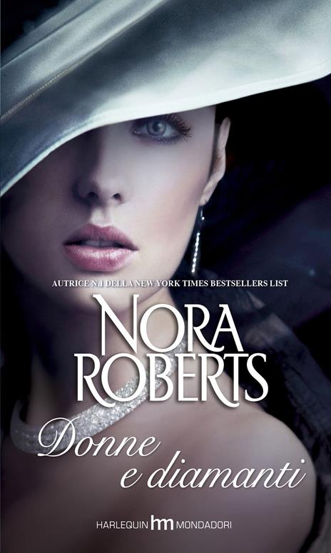 Donne e diamanti - Nora Roberts - 6