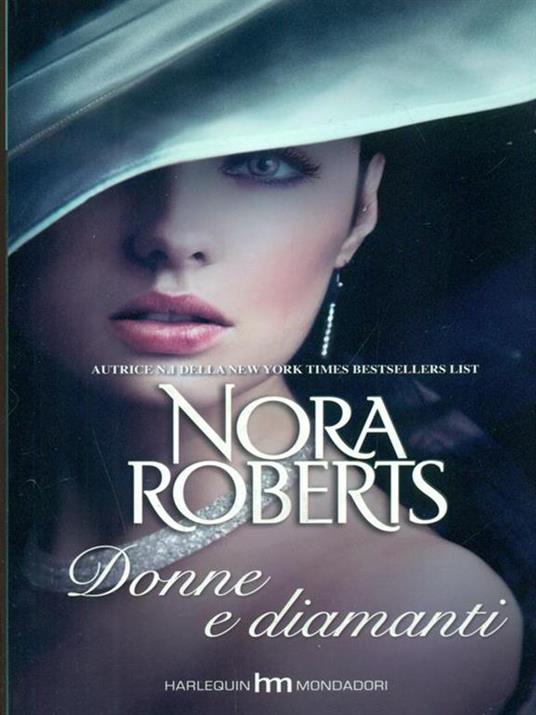 Donne e diamanti - Nora Roberts - 6