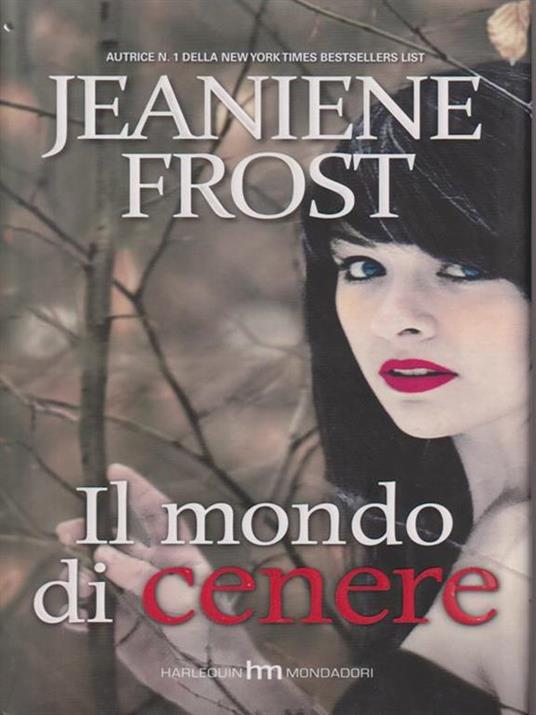 Il mondo di cenere - Jeaniene Frost - 3