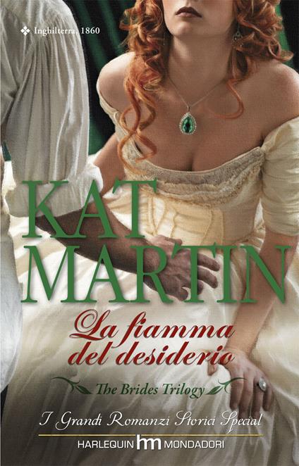 La fiamma del desiderio - Kat Martin - ebook