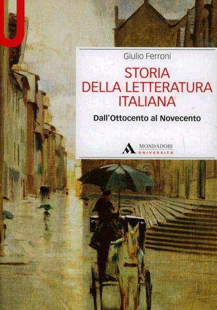 Storia della letteratura italiana. Dall'Ottocento al Novecento - Giulio Ferroni - copertina