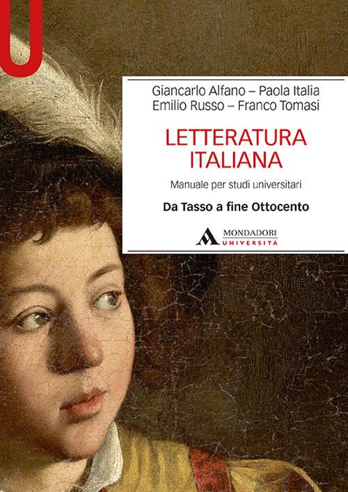 Letteratura italiana. Manuale per studi universitari. Vol. 2: Da