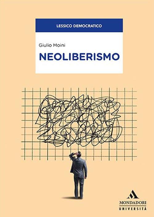 Neoliberismo - Giulio Moini - copertina