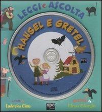 Hansel e Gretel. Leggi e ascolta. Con CD Audio - Elena Giorgio - copertina