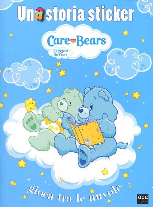 Una storia sticker. Gioca tra le nuvole. Care Bears. Gli orsetti del cuore. Con adesivi. Ediz. illustrata - copertina