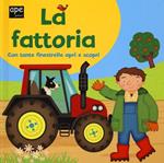 La fattoria. Ediz. illustrata