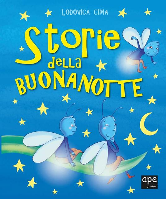 Storie della buonanotte. Ediz. illustrata - Lodovica Cima - copertina