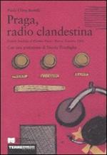 Praga, radio clandestina