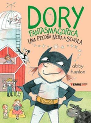 Una pecora nera a scuola. Dory fantasmagorica - Abby Hanlon - copertina