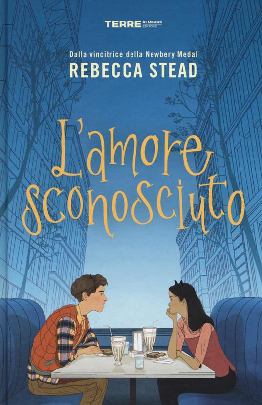 L'amore sconosciuto - Rebecca Stead - copertina