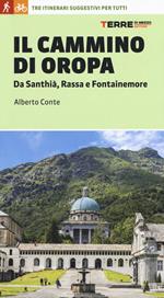 Il cammino di Oropa. Da Santhià, Rassa e Fontainemore