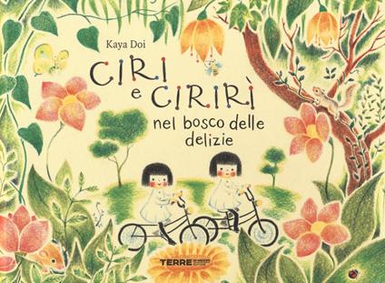 Ciri e Cirirì nel bosco delle delizie. Ediz. a colori - Kaya Doi - copertina