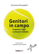 Genitori in campo. Crescere i figli e vincere insieme