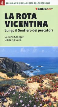 La Rota vicentina lungo il sentiero dei pescatori