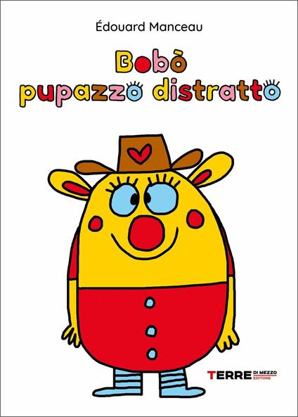 Bobò pupazzo distratto. Ediz. a colori - Édouard Manceau - copertina