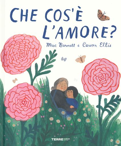 Che cos'è l'amore? Ediz. a colori - Mac Barnett - copertina