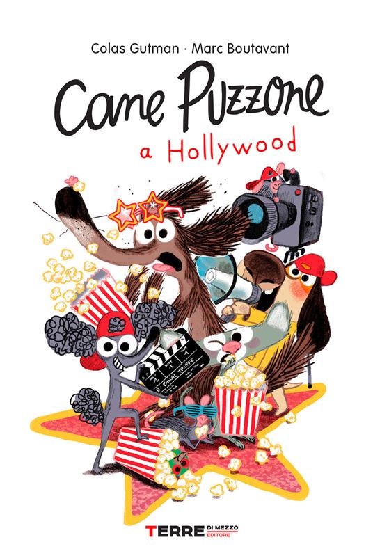 Cane Puzzone a Hollywood - Colas Gutman,Marc Boutavant,Francesca Novajra - ebook