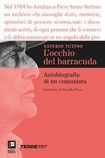 L’occhio del barracuda. Autobiografia di un comunista