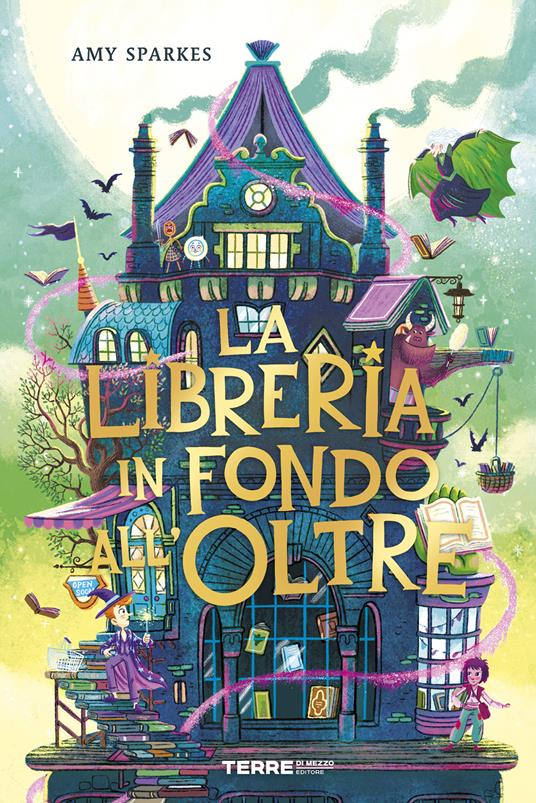 La Libreria in fondo all'Oltre - Amy Sparkes,Luigi Cojazzi - ebook