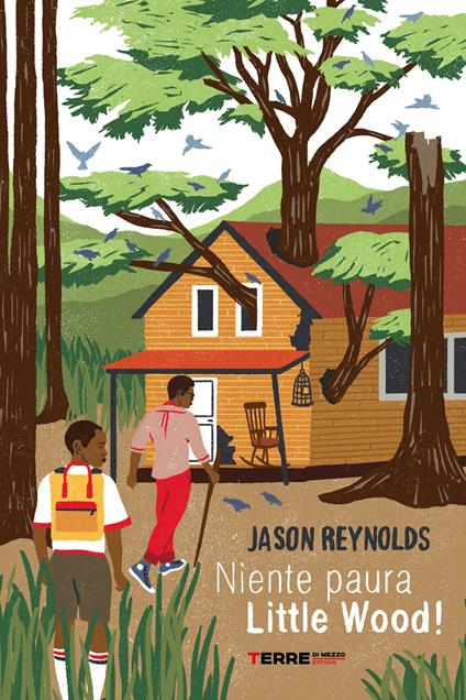 Niente paura. Little Wood! - Jason Reynolds,Giuseppe Iacobaci - ebook