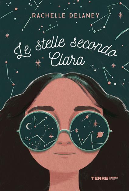 Le stelle secondo Clara - Rachelle Delaney,Alice Casarini - ebook