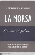 La morsa. Le vere ragioni della crisi mondiale