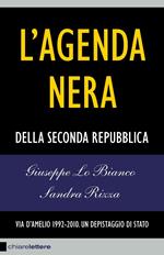 L'agenda nera della seconda Repubblica. Via D'Amelio 1992-2010. Un depistaggio di Stato