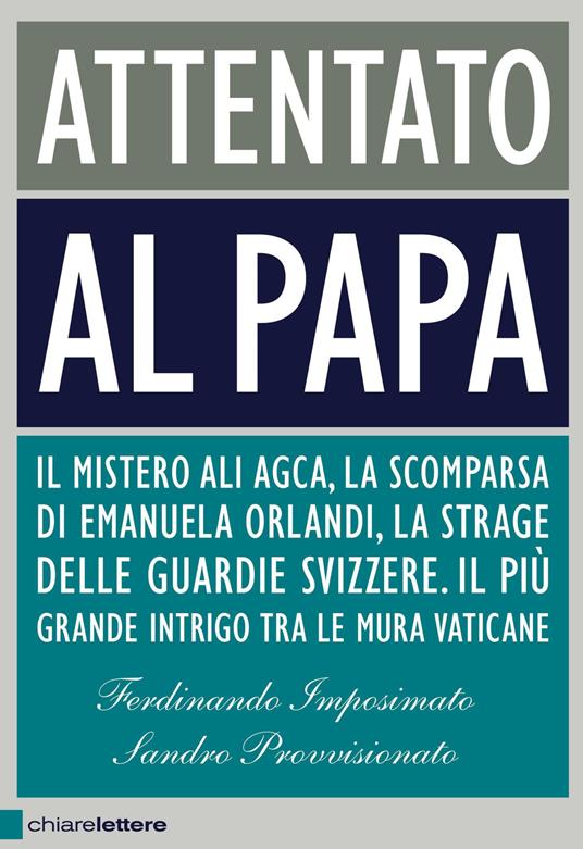Attentato al Papa - Ferdinando Imposimato,Sandro Provvisionato - copertina