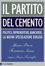 Il partito del cemento