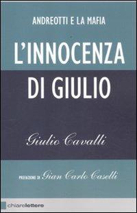 L'innocenza di Giulio. Andreotti e la mafia - Giulio Cavalli - 3